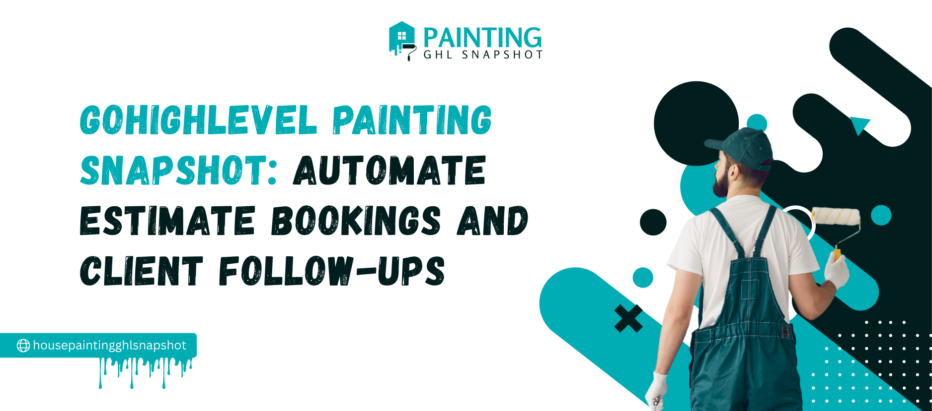 GoHighLevel Painting Snapshot